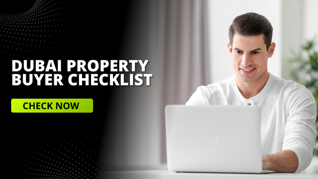 Dubai Property Buyer Checklist 21 Smart Steps Before Signing a Deal